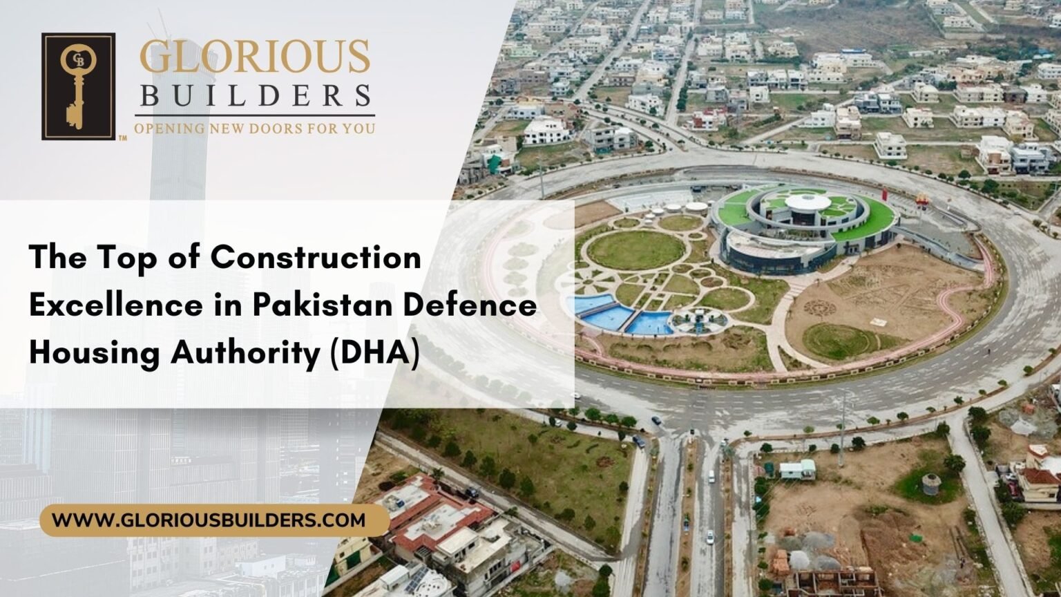 The Top Of Construction Excellence In Pakistan Defence Housing