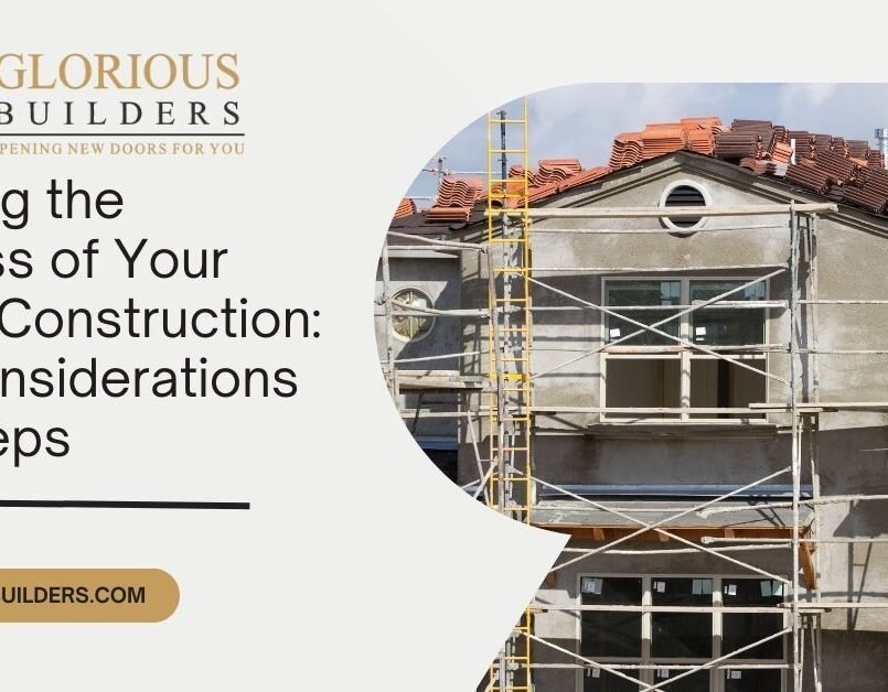Ensuring the Success of Your House Construction: Key Considerations and Steps